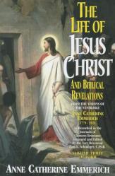  Life of Jesus Christ & Biblical Revelations, Volume 3 