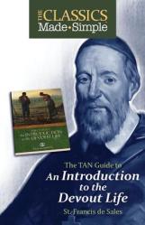  The Classics Made Simple: An Introduction to the Devout Life 