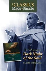  The Classics Made Simple: Dark Night of the Soul 