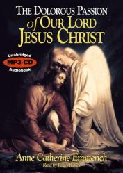  The Dolorous Passion of Our Lord Jesus Christ MP3 CD 