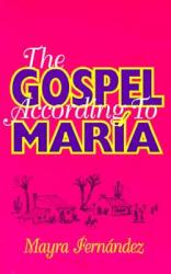  The Gospel According to Maria 