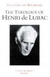  The Theology of Henri de Lubac: An Overview 