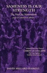  Sameness Is Our Strength: The Need for Nationalism and a Common Culture 