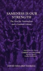  Sameness Is Our Strength: The Need for Nationalism and a Common Culture 