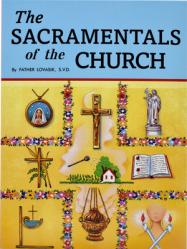  The Sacramentals of the Church 