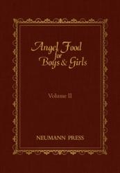  Angel Food for Boys & Girls - Vol. II: Volume 2 