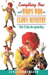  Everything New and Who\'s Who in Clown Ministry 