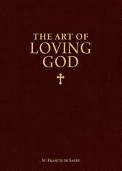  The Art of Loving God 