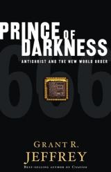  Prince of Darkness: Antichrist and the New World Order 