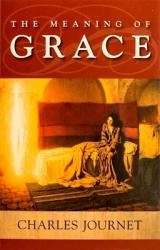 The Meaning of Grace 