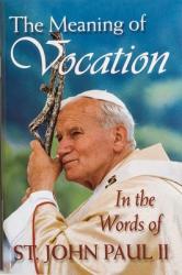  The Meaning of Vocation 