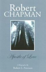  Robert Chapman: A Biography 