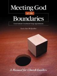  Meeting God at the Boundaries: A Manual for Church Leaders 