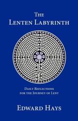  The Lenten Labyrinth 