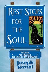  Rest Stops for the Soul 