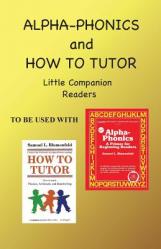  Alpha Phonics and How to Tutor Little Companion Readers 