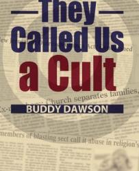  They Called Us A Cult 