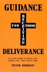  Guidance for Those Receiving Deliverance 