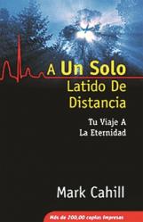  A Un Solo Latido de Distancia: Tu Viaje a la Eternidad 