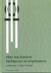  The Inclusive Hebrew Scriptures: The Torah 