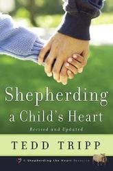  Shepherding a Child\'s Heart 
