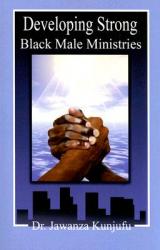  Developing Strong Black Male Ministries 