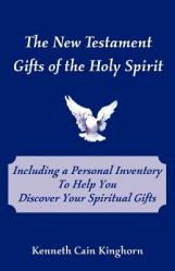 The New Testament Gifts of the Holy Spirit 