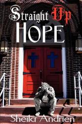  Straight Up Hope 