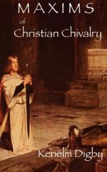  Maxims of Christian Chivalry 