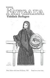  Faygala, Yiddish Refugee 