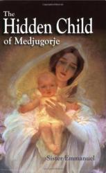  The Hidden Child of Medjugorje 