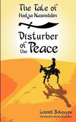  The Tale of Hodja Nasreddin: Disturber of the Peace 