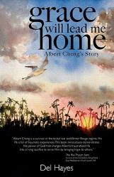  Grace Will Lead Me Home: Albert Cheng\'s Story 