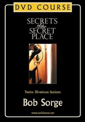  Secrets of the Secret Place DVD Course 