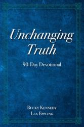  Unchanging Truth: 90-Day Devotional 