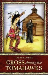  Cross Among the Tomahawks 