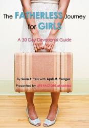 The Fatherless Journey for Girls 