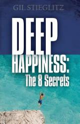  Deep Happiness: The 8 Secrets 