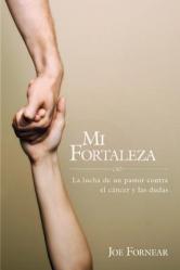  MI Fortaleza: La lucha de un pastor contra el c 