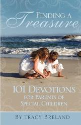  Finding a Treasure: 101 Devotions for Parents of Special Children 