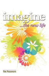  Imagine the New Life 