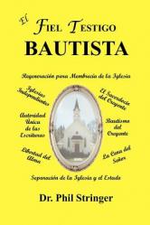  El Fiel Testigo Bautista 