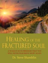  Healing of the Fractured Soul 