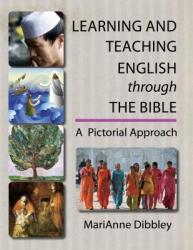  Learning and Teaching English Through the Bible: A Pictorial Approach 