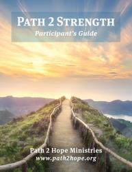  Path 2 Strength: Participant\'s Guide 