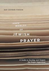  Inner Worlds of Jewish Prayer 