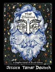  The Illustrated Pirkei Avot: A Graphic Novel of Jewish Ethics 