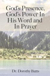  God\'s Presence, God\'s Power in His Word and in Prayer 