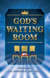  God\'s Waiting Room 