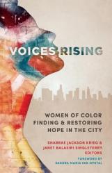  Voices Rising: Women of Color Finding and Restoring Hope in the City 